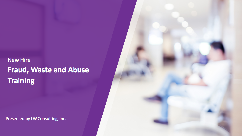 New Hire: Fraud, Waste and Abuse Training for Outpatient Therapy Providers